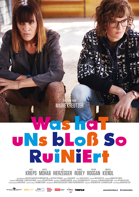 WAS HAT UNS BLOSS SO RUINIERT_Plakat