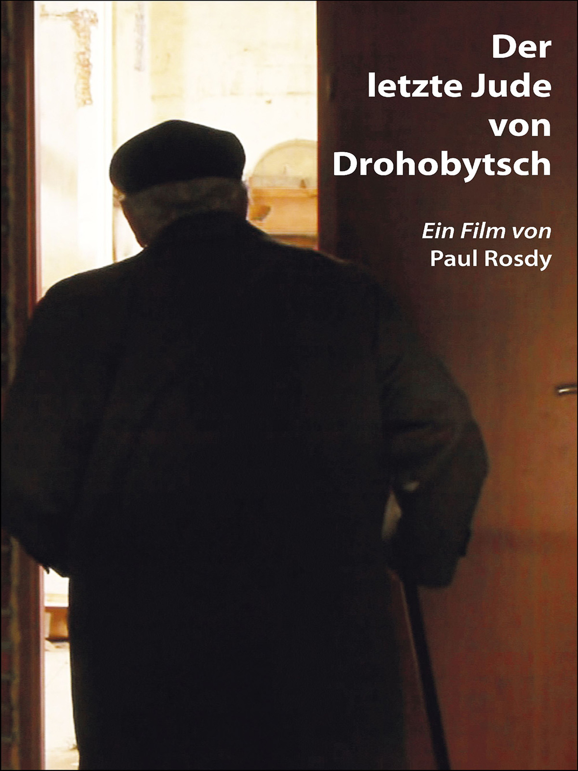 Der letzte Jude von Drohobytsch filmplakat