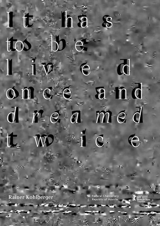 IT HAS TO BE LIVED ONCE AND Filmplakat