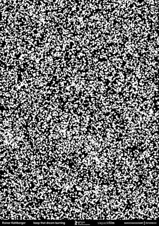 Keep that dream burning Plakat